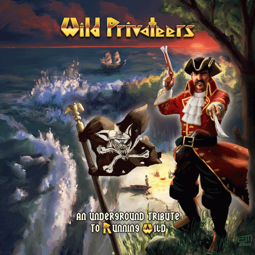 Running Wild : Wild Privateers - An Underground Tribute to Running Wild